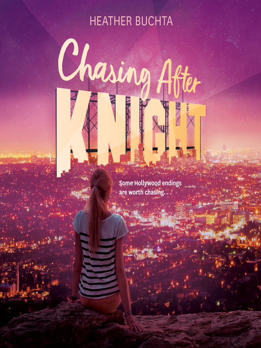 Title details for Chasing After Knight by Heather Buchta - Available